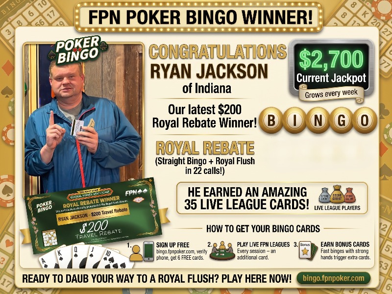 Ryan Jackson Wins a $200 Royal Rebate with FPN Poker Bingo
